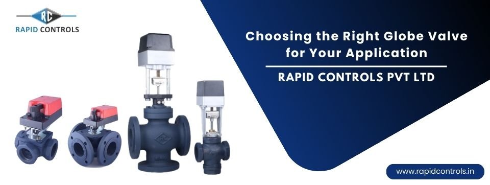 Choosing the Right Globe Valve for Your Application RC
